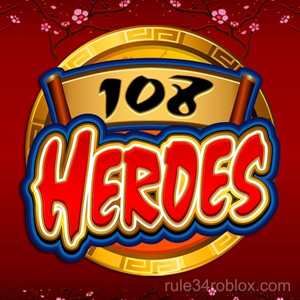 108 Heroes